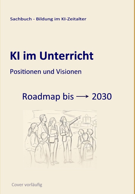Vorläufiges Buchcover KI im Unterricht